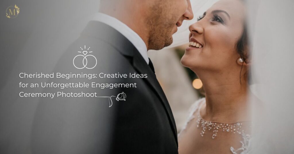 Best Ways To Make Your engagement ceremony photoshoot in Bangalore Memorable: